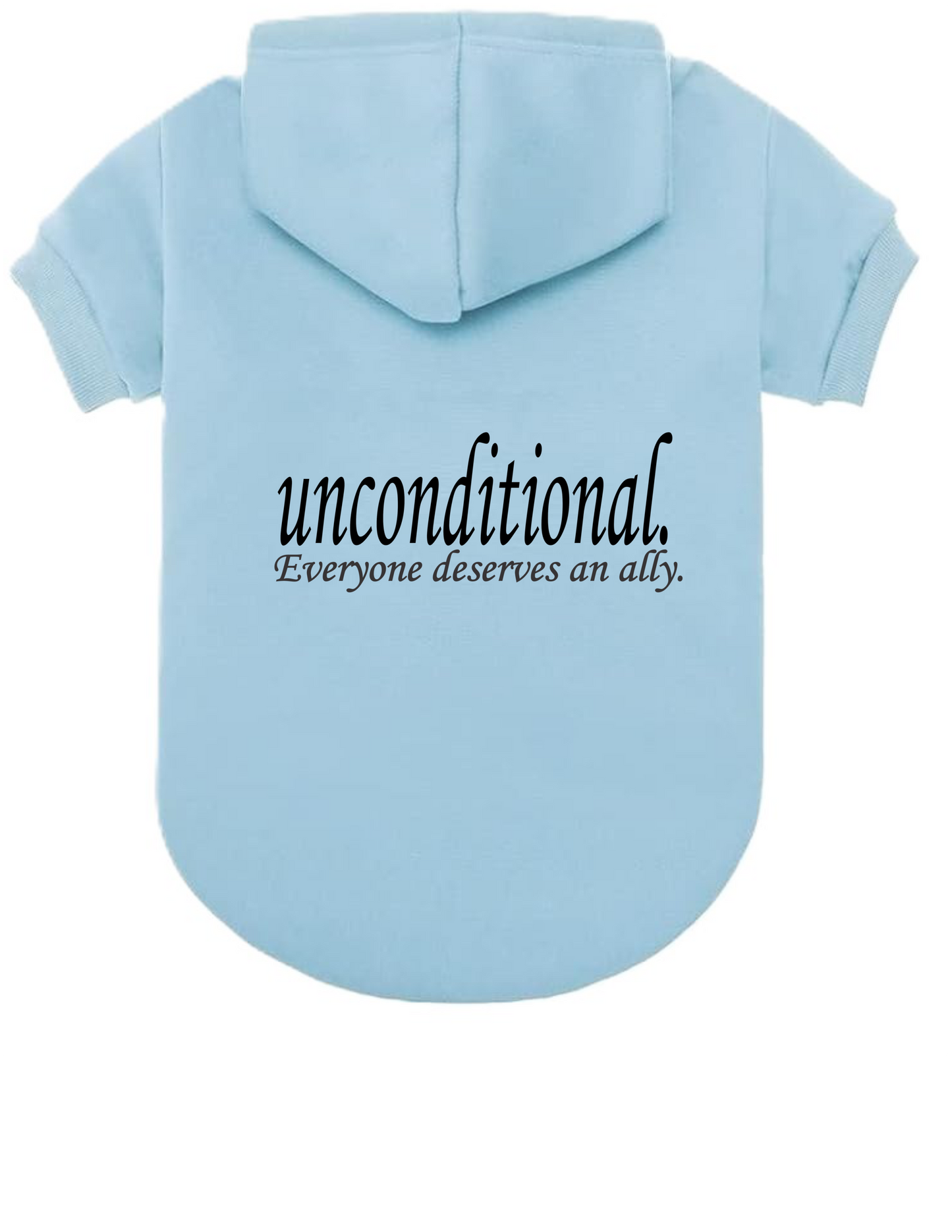 Unconditional. Doggie Hoodies