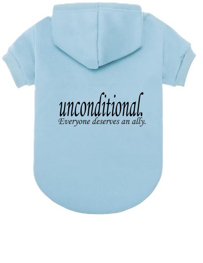 Unconditional. Doggie Hoodies