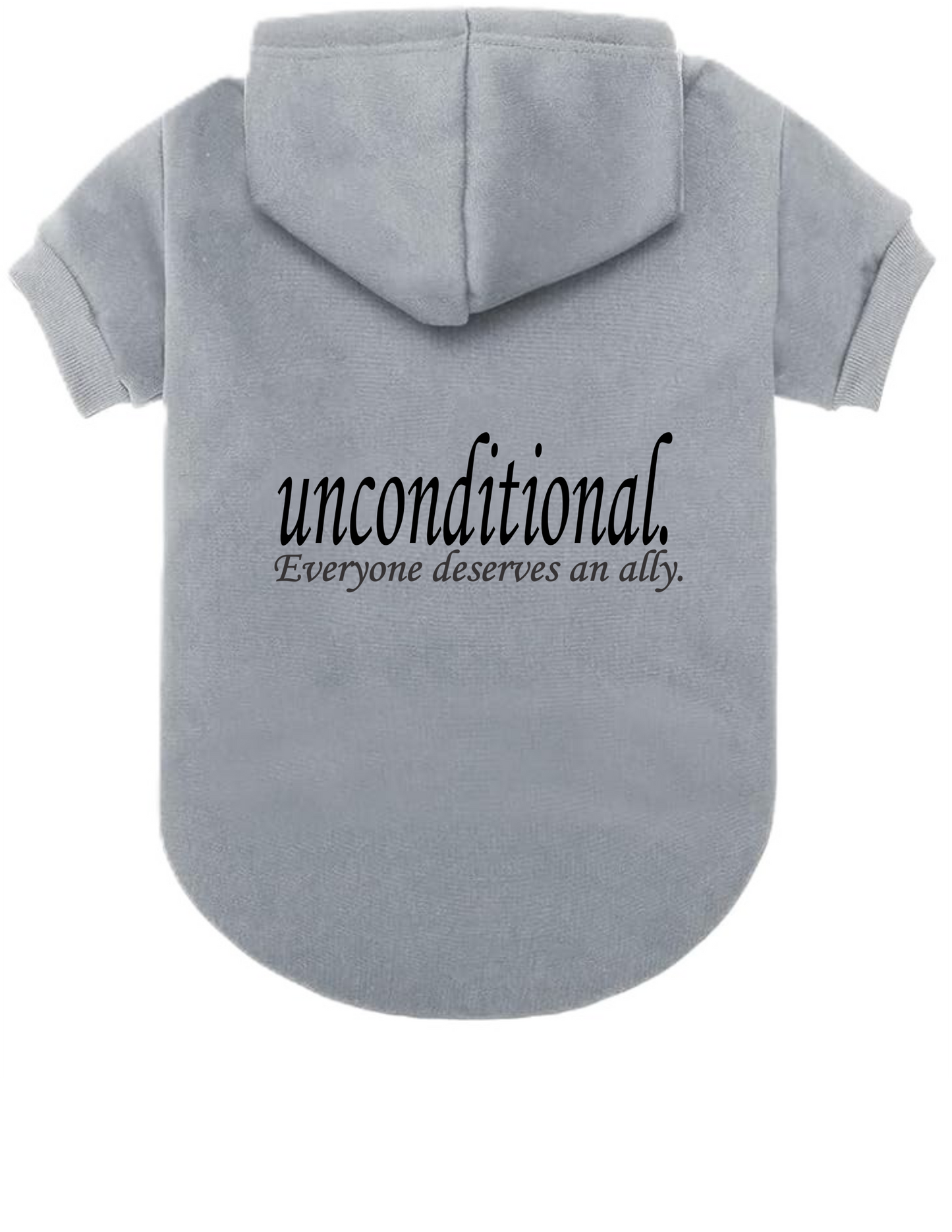 Unconditional. Doggie Hoodies